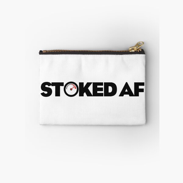 Item preview, Stoked AF designed and sold by Esskay Designs.