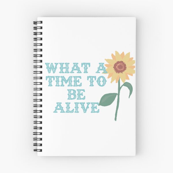Item preview, What a Time to Be Alive designed and sold by LilacLolita.