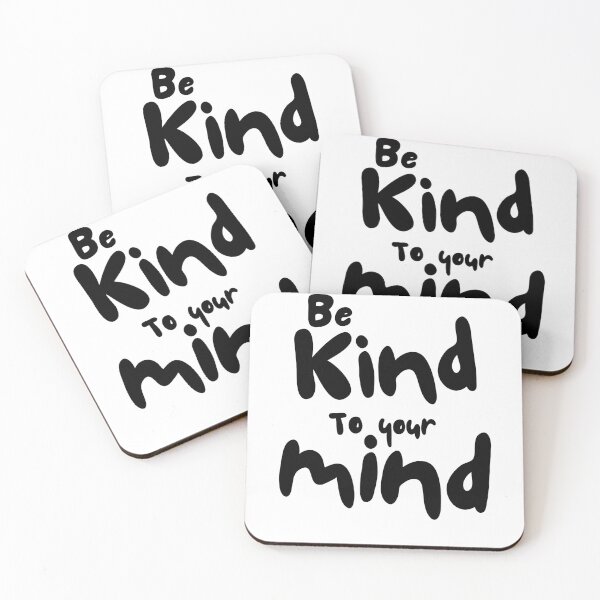 Item preview, Be Kind To Your Mind  designed and sold by InnerOutDesigns.