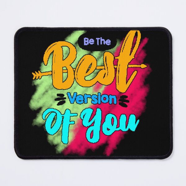 Item preview, Be the best version of yourself – Motivational phrase for personal growth designed and sold by AstronautMerch.