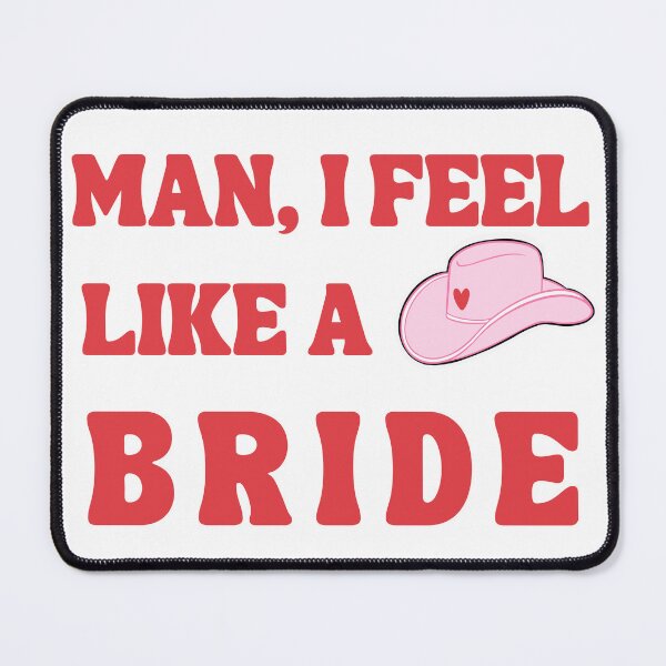 Item preview, Man, I Feel Like A Bride designed and sold by lavndershrtdays.