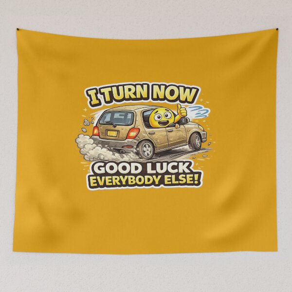 Item preview, i turn now good luck everybody else designed and sold by BusDriverCod.