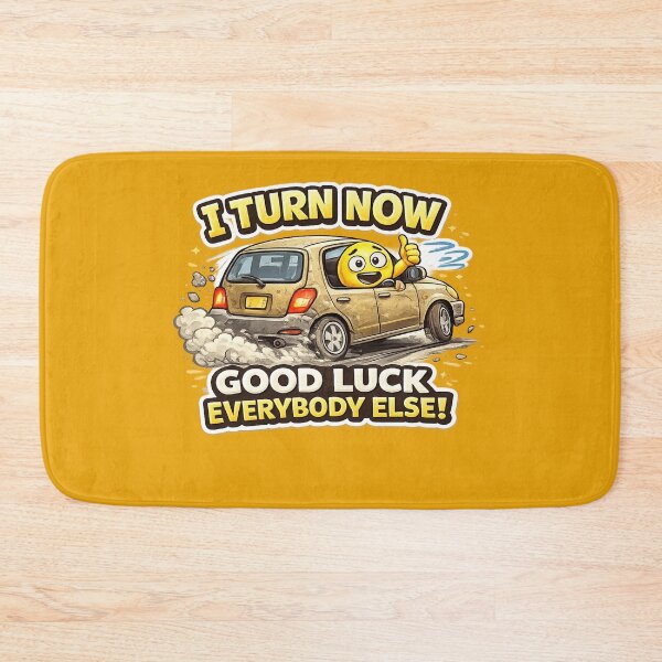 Item preview, i turn now good luck everybody else designed and sold by BusDriverCod.