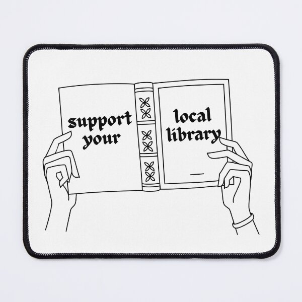 Item preview, Support Your Local Library designed and sold by lavndershrtdays.