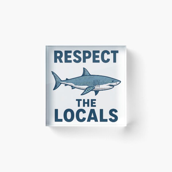 Item preview, Respect The Locals - Ocean Lover designed and sold by ZBIFBOUETLA.
