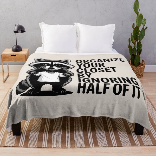 Item preview, Organize Your Closet By Ignoring Half Of It Funny Raccoon Art designed and sold by SplashTastic.