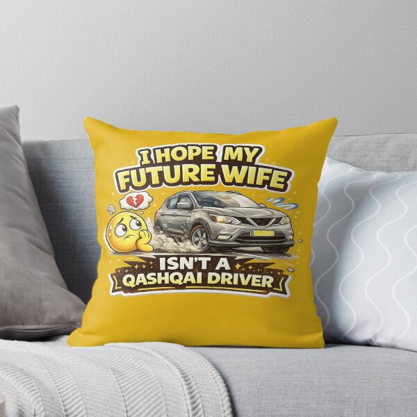 Item preview, I Hope My Future Wife Isn’t a Qashqai Driver designed and sold by BusDriverCod.