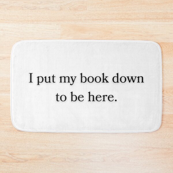 Item preview, I Put My Book Down To Be Here designed and sold by lavndershrtdays.