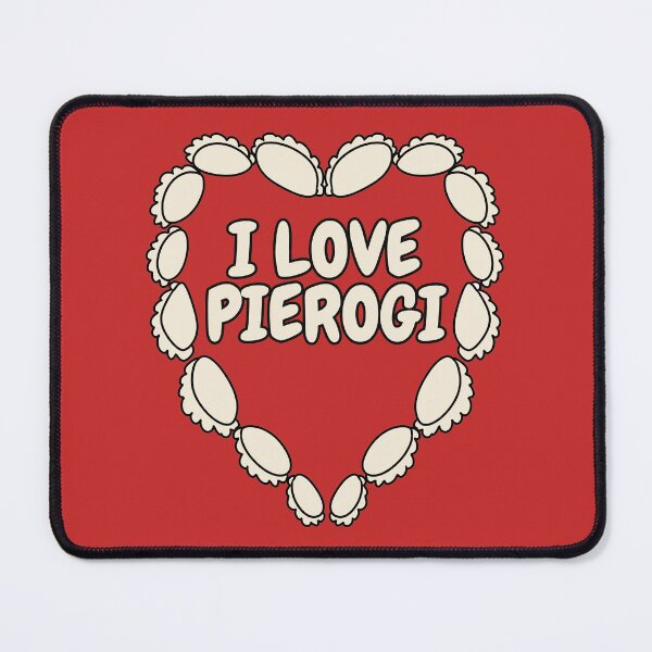 Item preview, I LOVE PIEROGI designed and sold by HugSomeNettles.