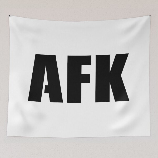 Item preview, Afk, Away From Keyboard Bold Typography  designed and sold by Memes N Lore .