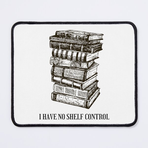 Item preview, I Have No Shelf Control designed and sold by lavndershrtdays.