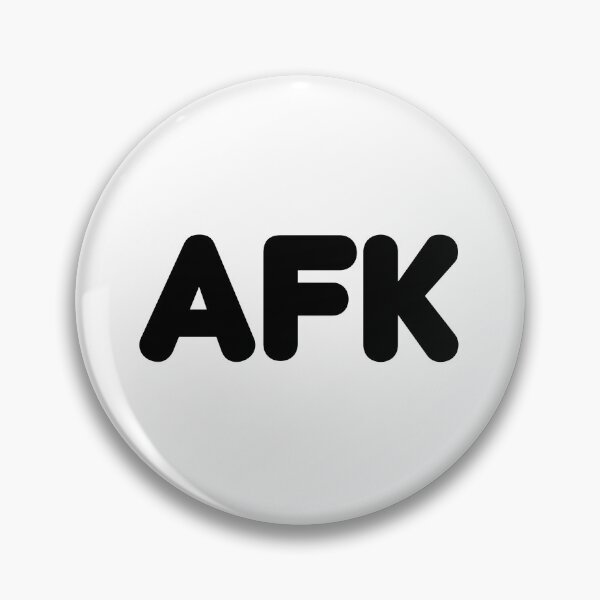 Item preview, Afk, Away From Keyboard Round Bold Typography  designed and sold by Memes N Lore .