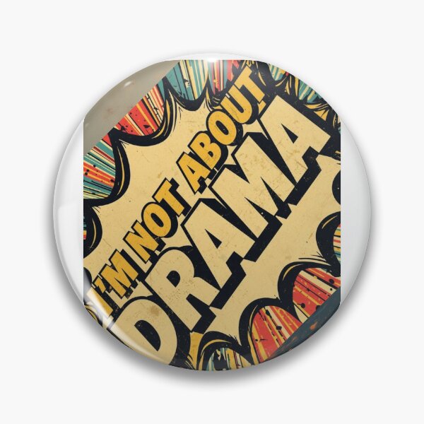 Item preview, I’m Not About Drama Keep Calm Vibes designed and sold by UrbanPunch.