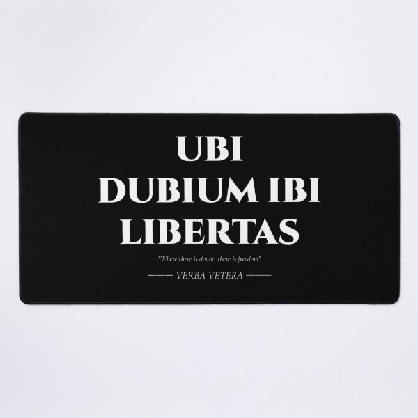 Item preview, Ubi Dubium Ibi Libertas – Latin Quote on Doubt and Freedom designed and sold by BrushRushX.