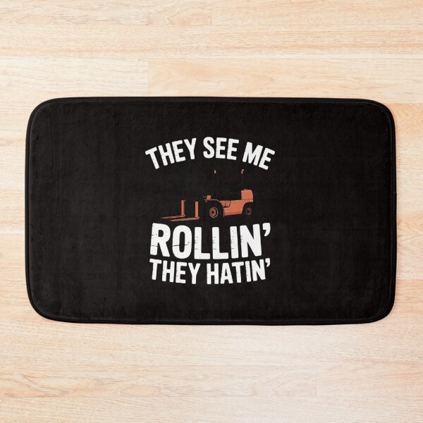 Item preview, They See Me Rollin' They Hatin' Forklift Driver designed and sold by RONALPARAD.