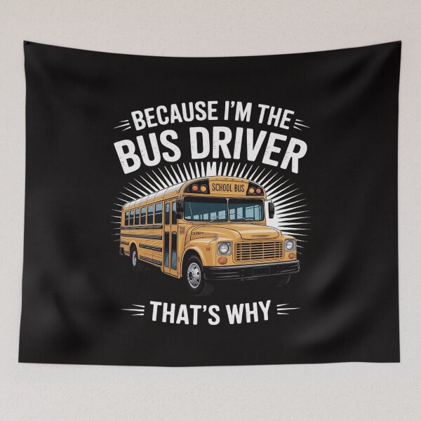Item preview, School Bus I'm the Bus Driver that's Why designed and sold by rutimenta.