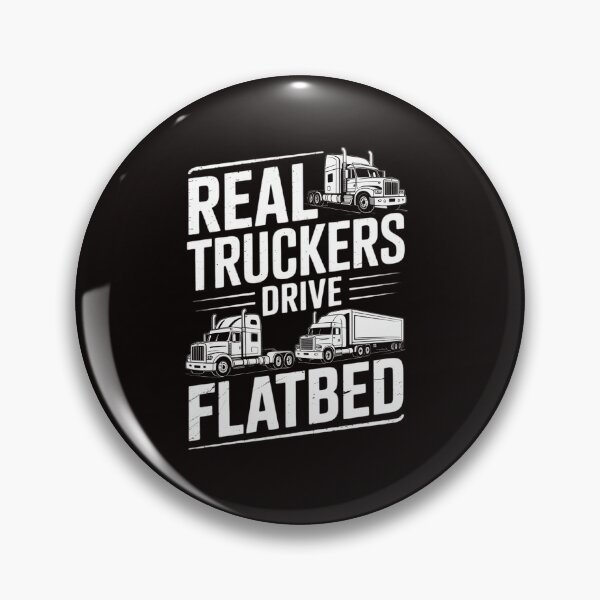 Item preview, Real Truckers Drive Flatbed Gift The Best Truck Driver designed and sold by RONALPARAD.