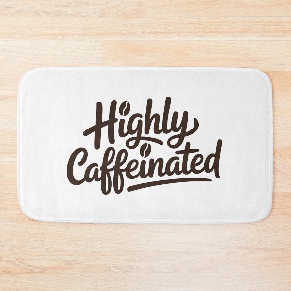 Item preview, Highly Caffeinated, Mentally exhausted designed and sold by RosCraft.