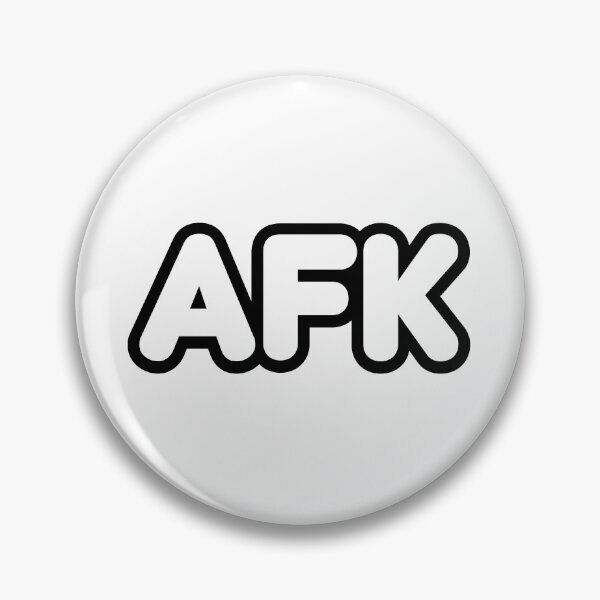 Item preview, Afk, Away From Keyboard Round Outline Bold Typography  designed and sold by Memes N Lore .