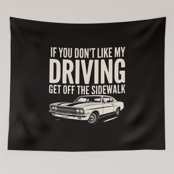 Item preview, If You Don't Like My Driving Get Off The Sidewalk designed and sold by RONALPARAD.
