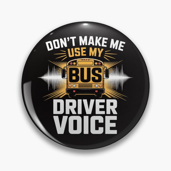 Item preview, Don't Make Me Use My Bus Driver Voice - School Bus Driver designed and sold by rutimenta.