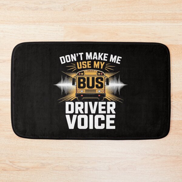 Item preview, Don't Make Me Use My Bus Driver Voice - School Bus Driver designed and sold by rutimenta.
