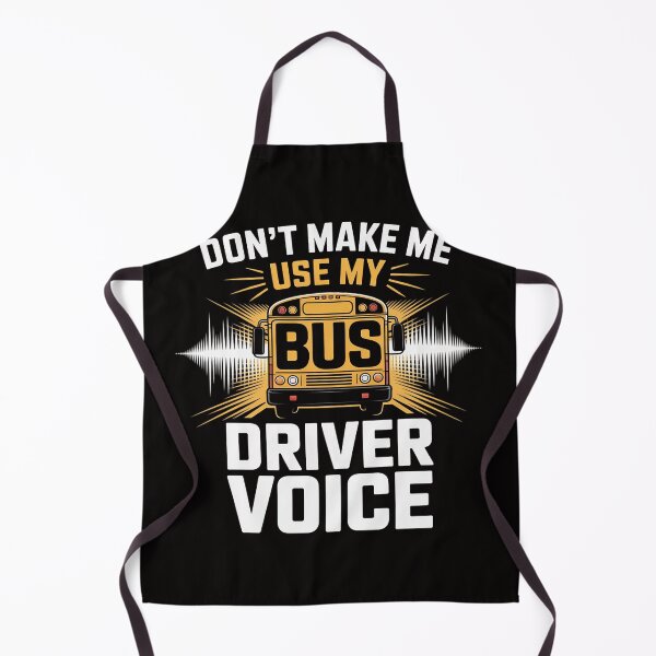 Item preview, Don't Make Me Use My Bus Driver Voice - School Bus Driver designed and sold by rutimenta.