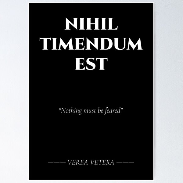 Item preview, Nihil Timendum Est – Fearless Latin Message designed and sold by BrushRushX.