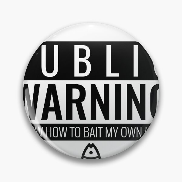 Item preview, Public Warning, I know how to bait my own hook female fishing t-shirt designed and sold by Rouxtees.