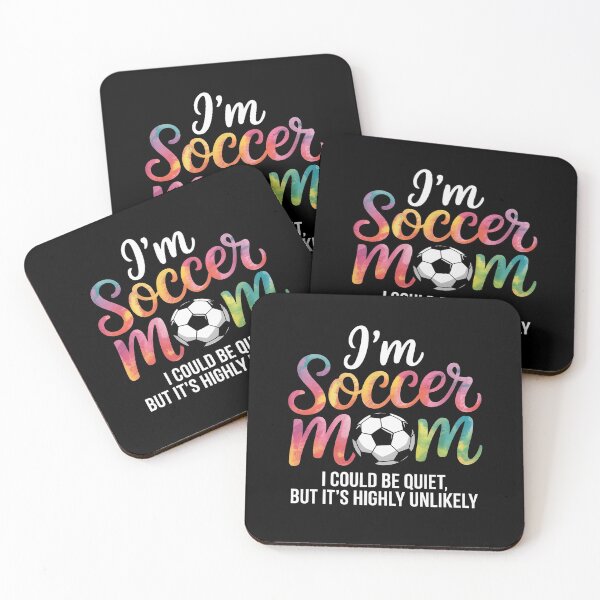 Item preview, I'm Soccer Mom I could be quiet Soccerball Soccer designed and sold by AmandasHastie.