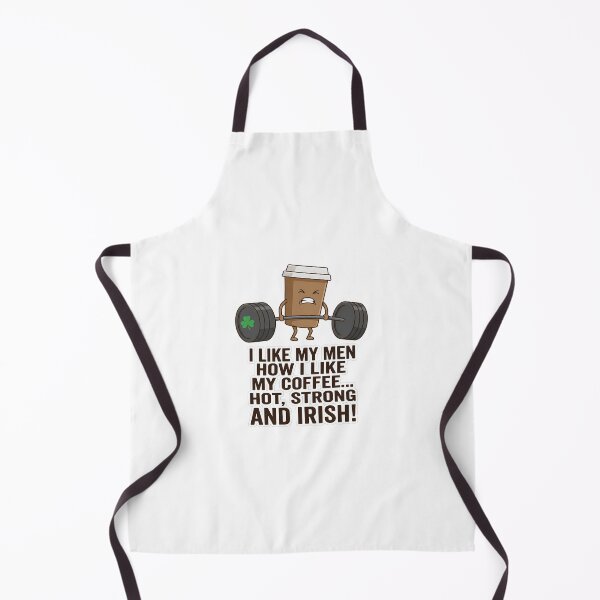 Item preview, I Like My Men Hot Strong And Irish Funny Graphic designed and sold by chattsuede.