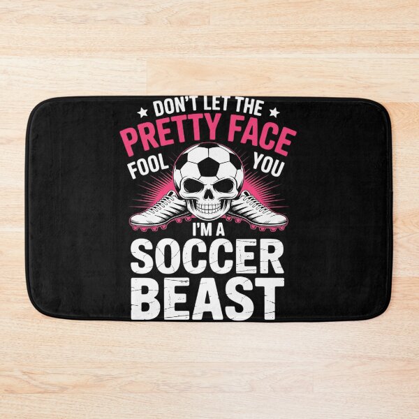 Item preview, Don't Let The Pretty Face Fool You Women Girls Soccer designed and sold by AmandasHastie.