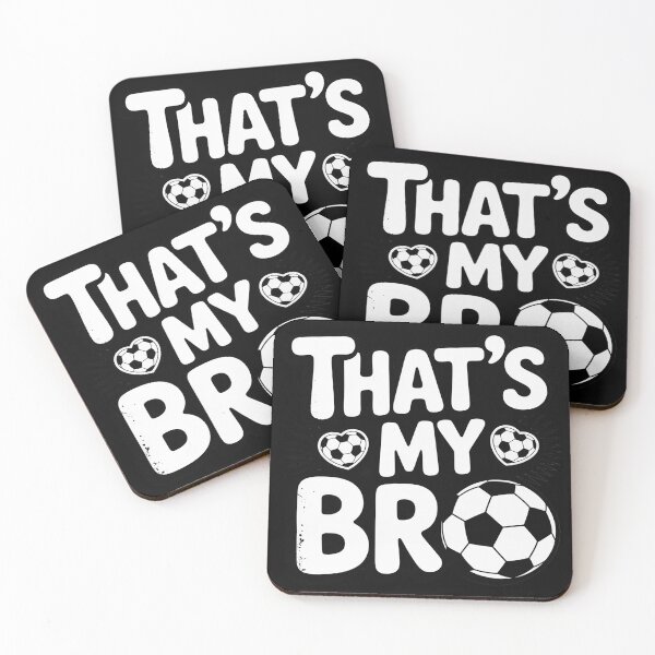 Item preview, That's My Bro Soccer Sister Soccer Brother designed and sold by Dakarothill.