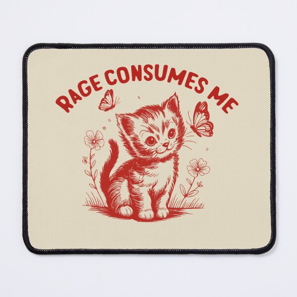 Item preview, Rage-Consumes Me-Cat Flower-Cute Kitty-Cat Meme designed and sold by jolihanot.