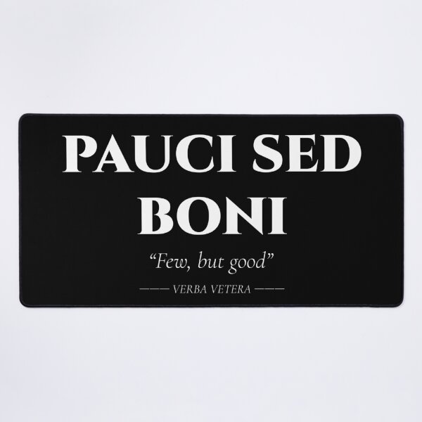 Item preview, Pauci Sed Boni – Latin Phrase About Quality Over Quantity designed and sold by BrushRushX.