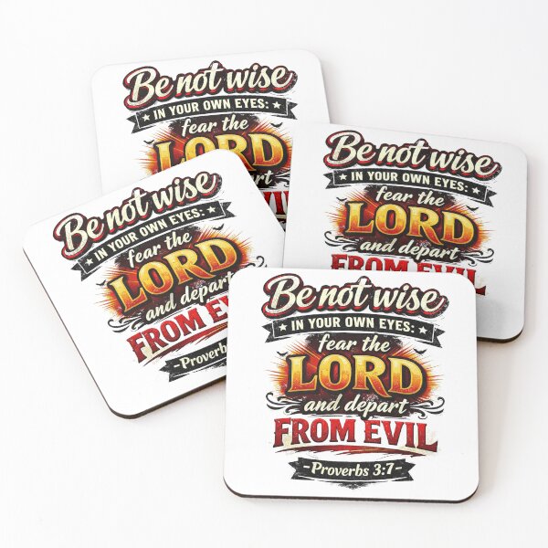 Item preview, Be not wise IN YOUR OWN EYES: fear the LORD and depart FROM EVIL - Proverbs 3:7 designed and sold by Faithloveshop.