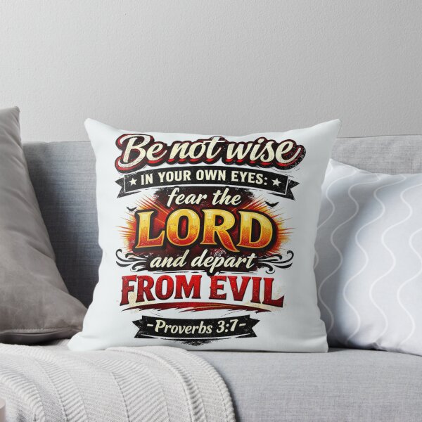 Item preview, Be not wise IN YOUR OWN EYES: fear the LORD and depart FROM EVIL - Proverbs 3:7 designed and sold by Faithloveshop.