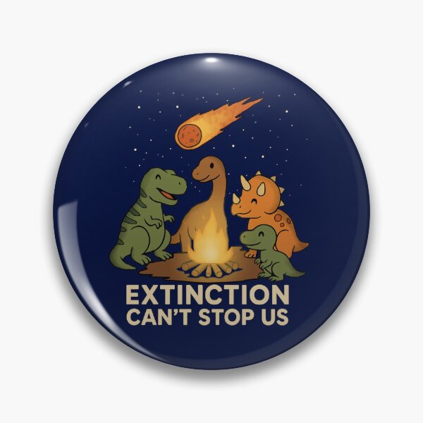 Item preview, Extinction Can't Stop Us designed and sold by JurassiCore.