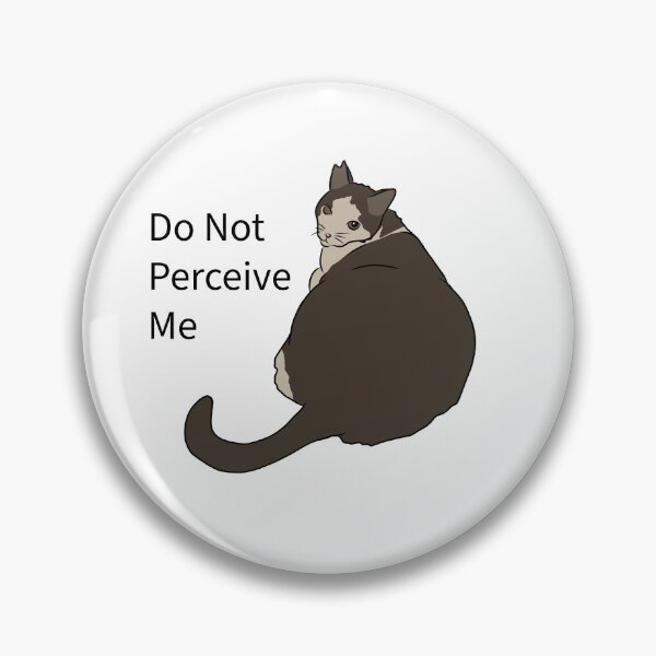 Item preview, No Not Perceive Me designed and sold by MagicSkeleton.