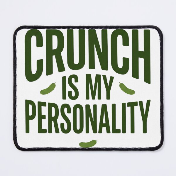 Item preview, Crunch Is My Personality designed and sold by TursuShop.