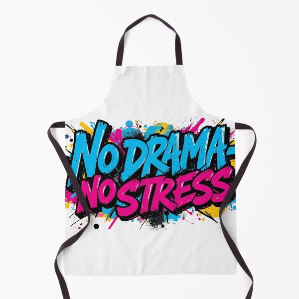 Item preview, No Drama No Stress Chill Vibes Everyday Life designed and sold by UrbanPunch.