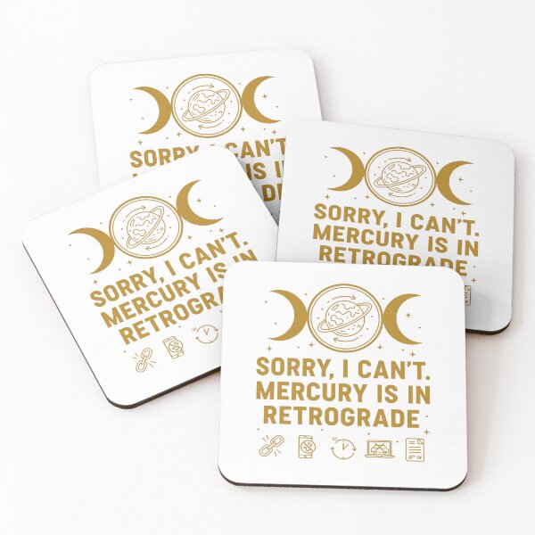 Item preview, Mercury Is In Retrograde Sorry I Can't – Funny Astrology Art designed and sold by WildWeave.