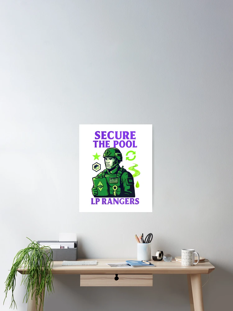Thumbnail 2 of 3, Poster, LP Rangers – Secure the Pool, Defend the Chain designed and sold by BitCrop.