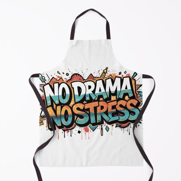 Item preview, No Drama No Stress Chill Vibes Everyday Life designed and sold by UrbanPunch.