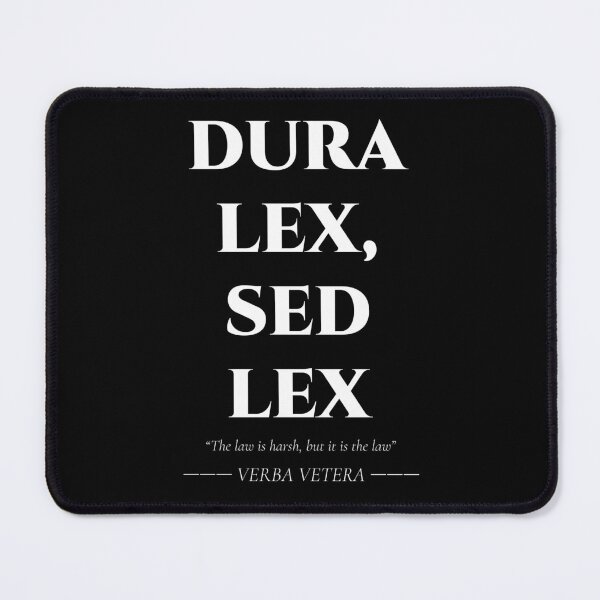Item preview, Dura Lex Sed Lex – Latin Quote on Law and Order designed and sold by BrushRushX.