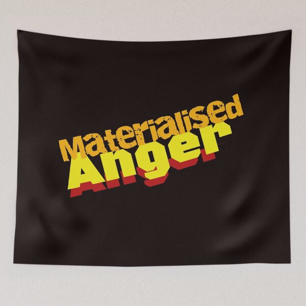 Item preview, Materialised anger. designed and sold by RickTellon.