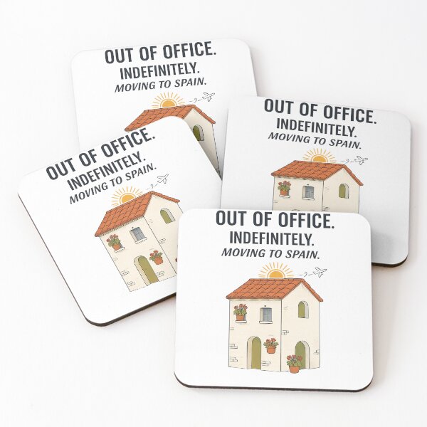 Item preview, Out of Office Indefinitely Moving to Spain - Retirement Design designed and sold by DrinkardDesigns.