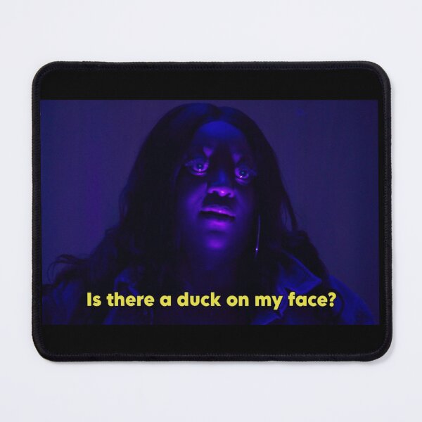 Item preview, Is there a duck on my face? - Taskmaster designed and sold by YerWanDesigns.