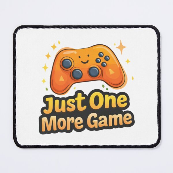 Item preview, Just One More Game designed and sold by TrendlyStudio.