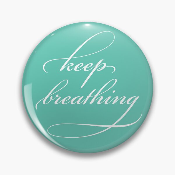 Item preview, Keep Breathing designed and sold by ArtMarks.